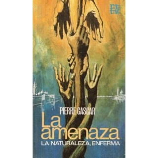 La amenaza - Pierre Gascar